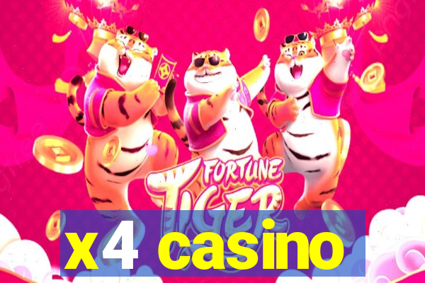 x4 casino